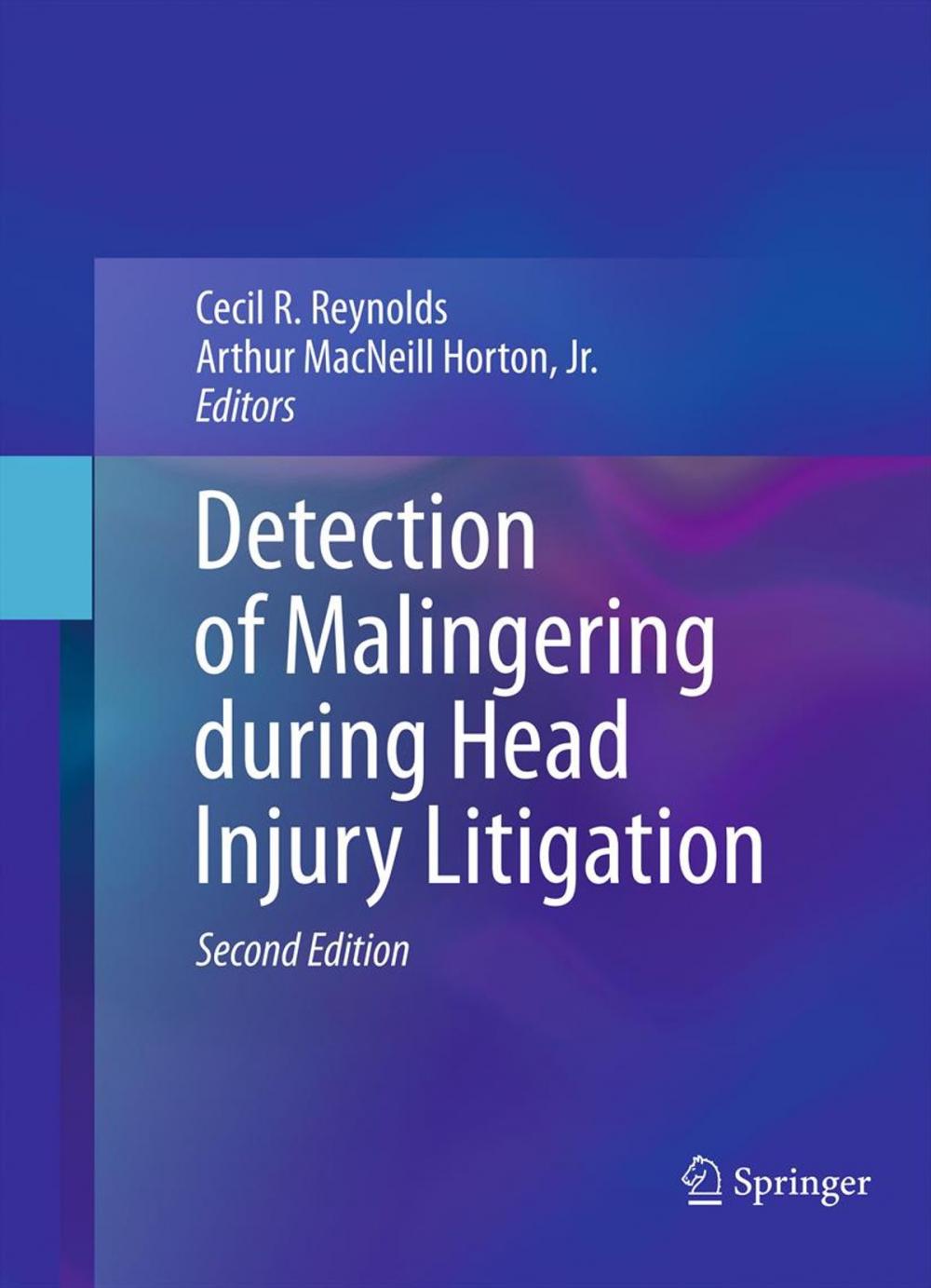 Big bigCover of Detection of Malingering during Head Injury Litigation