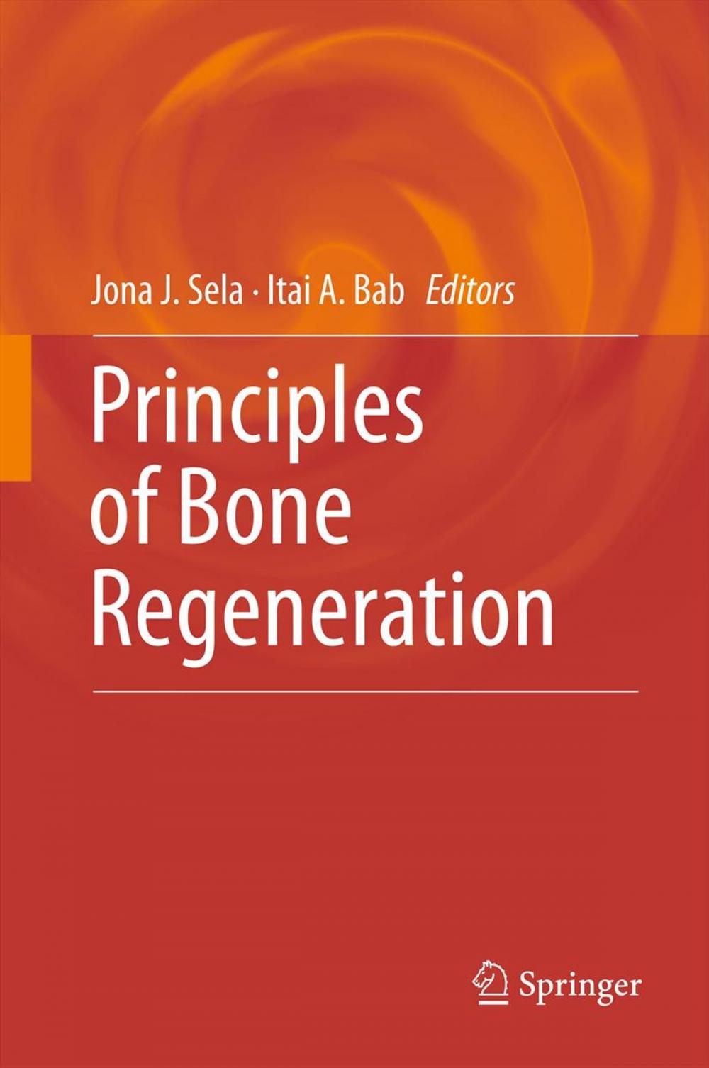 Big bigCover of Principles of Bone Regeneration