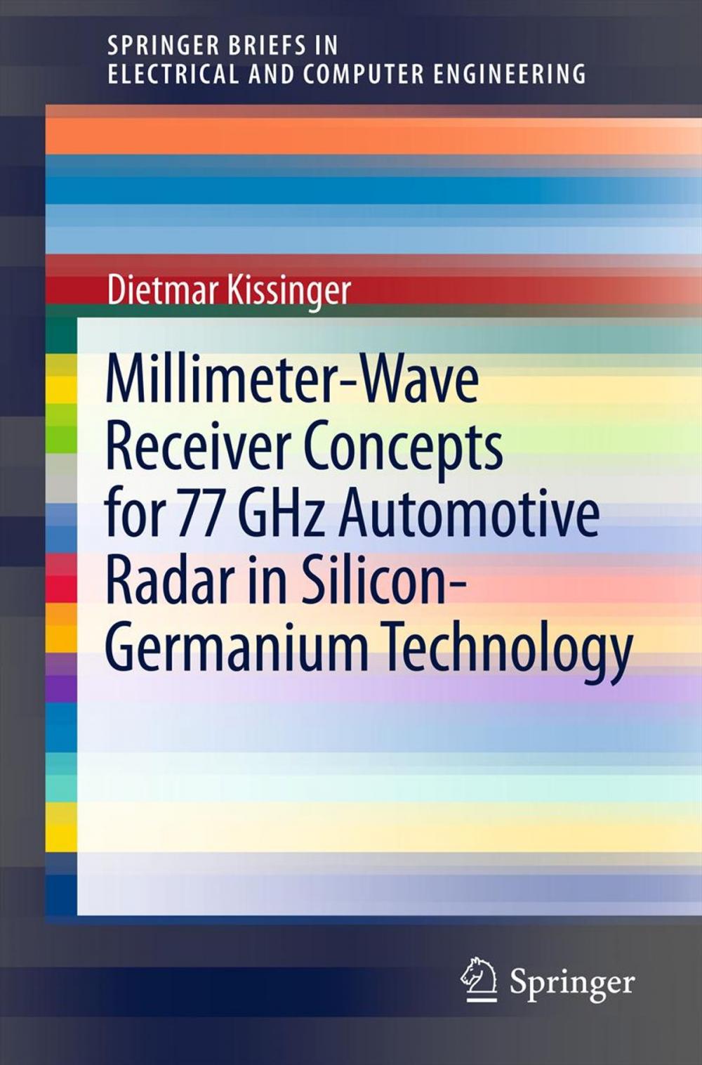 Big bigCover of Millimeter-Wave Receiver Concepts for 77 GHz Automotive Radar in Silicon-Germanium Technology