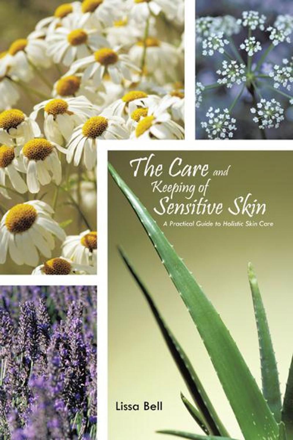 Big bigCover of The Care and Keeping of Sensitive Skin