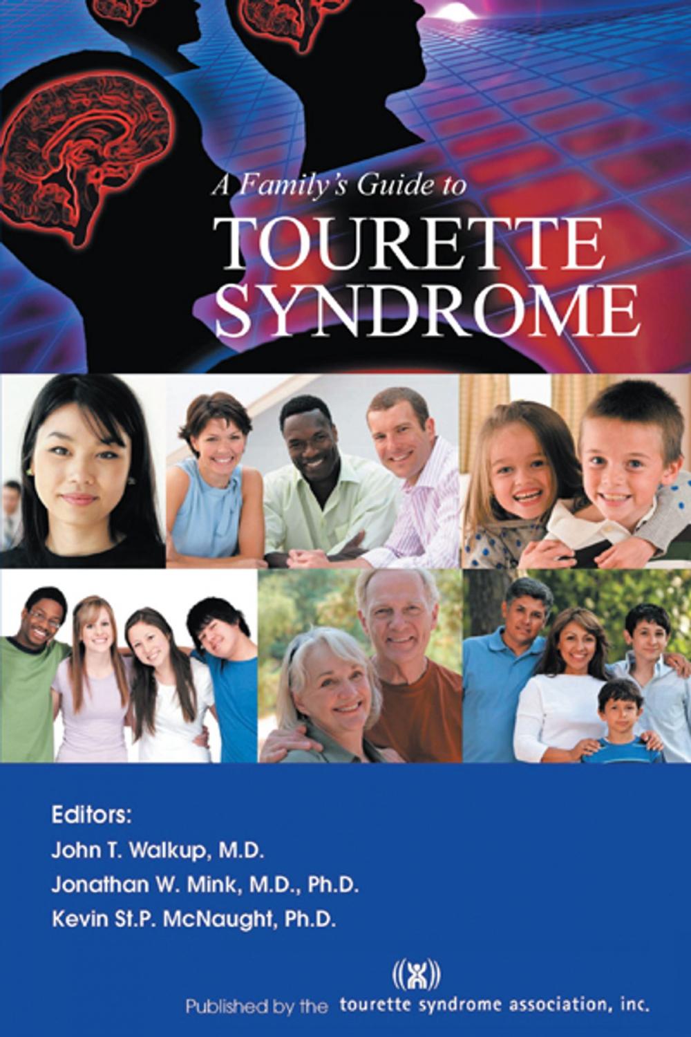 Big bigCover of A Family's Guide to Tourette Syndrome