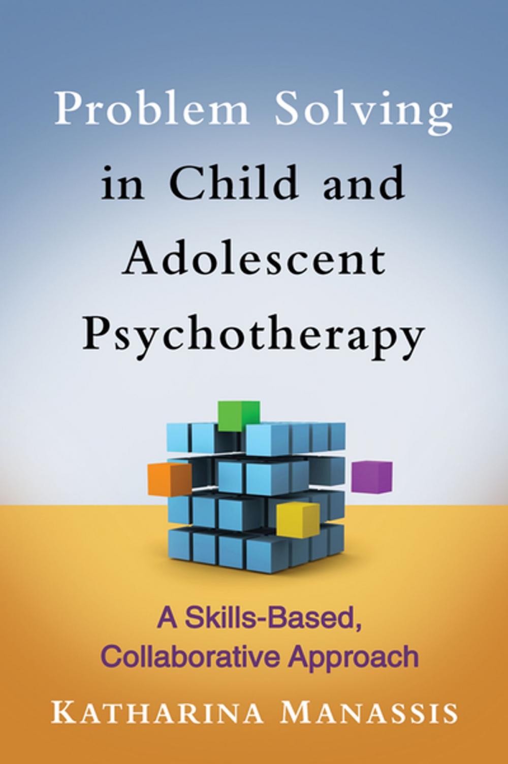 Big bigCover of Problem Solving in Child and Adolescent Psychotherapy