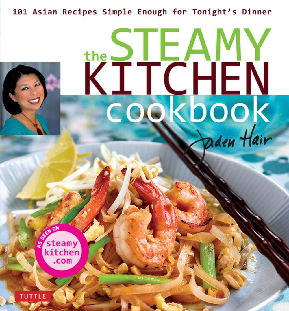 Big bigCover of The Steamy Kitchen Cookbook