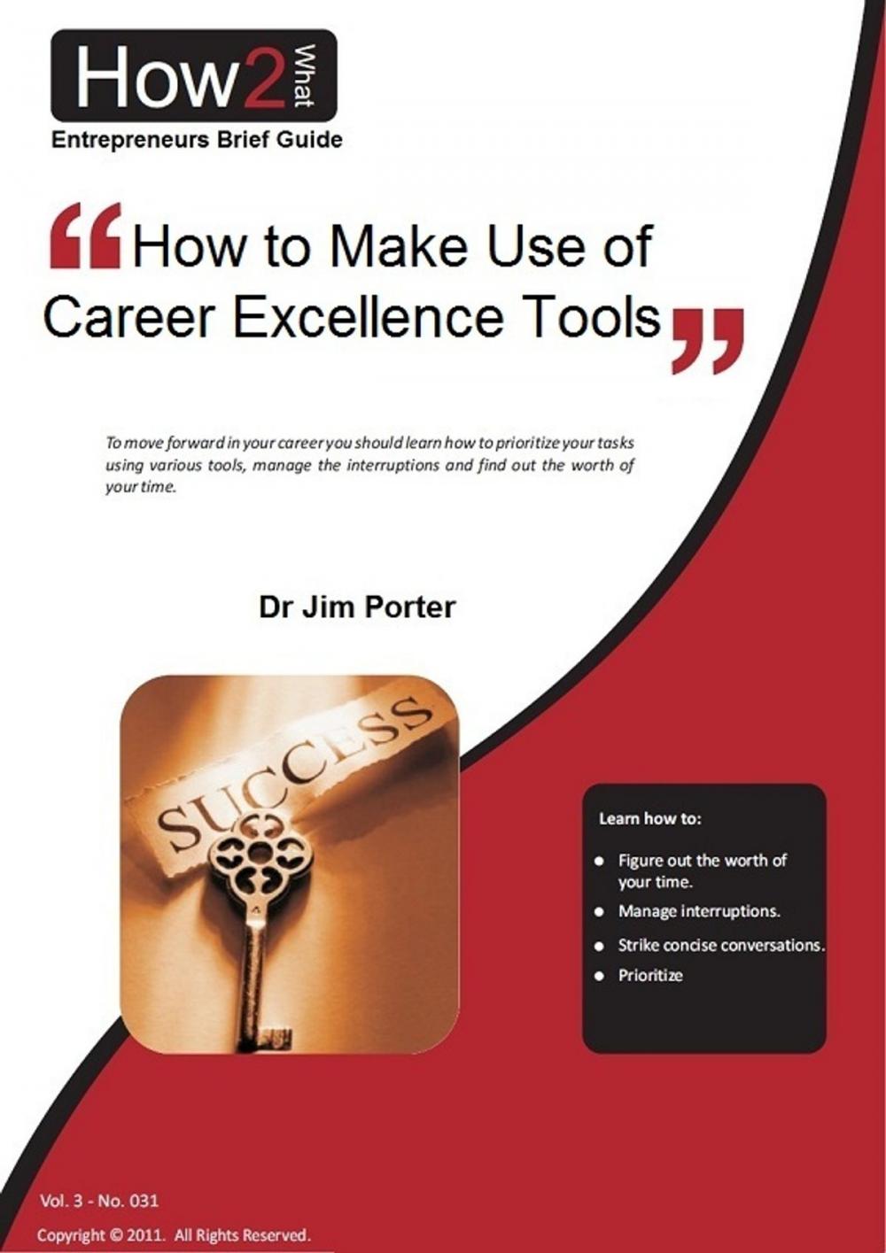 Big bigCover of How to Make Use of Career Excellence Tools