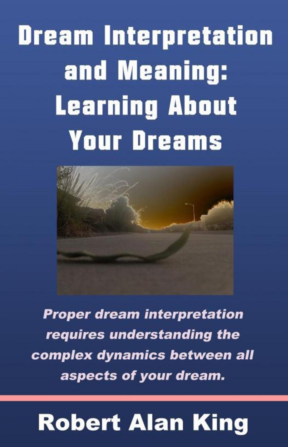 Big bigCover of Dream Interpretation and Meaning: Learning About Your Dreams