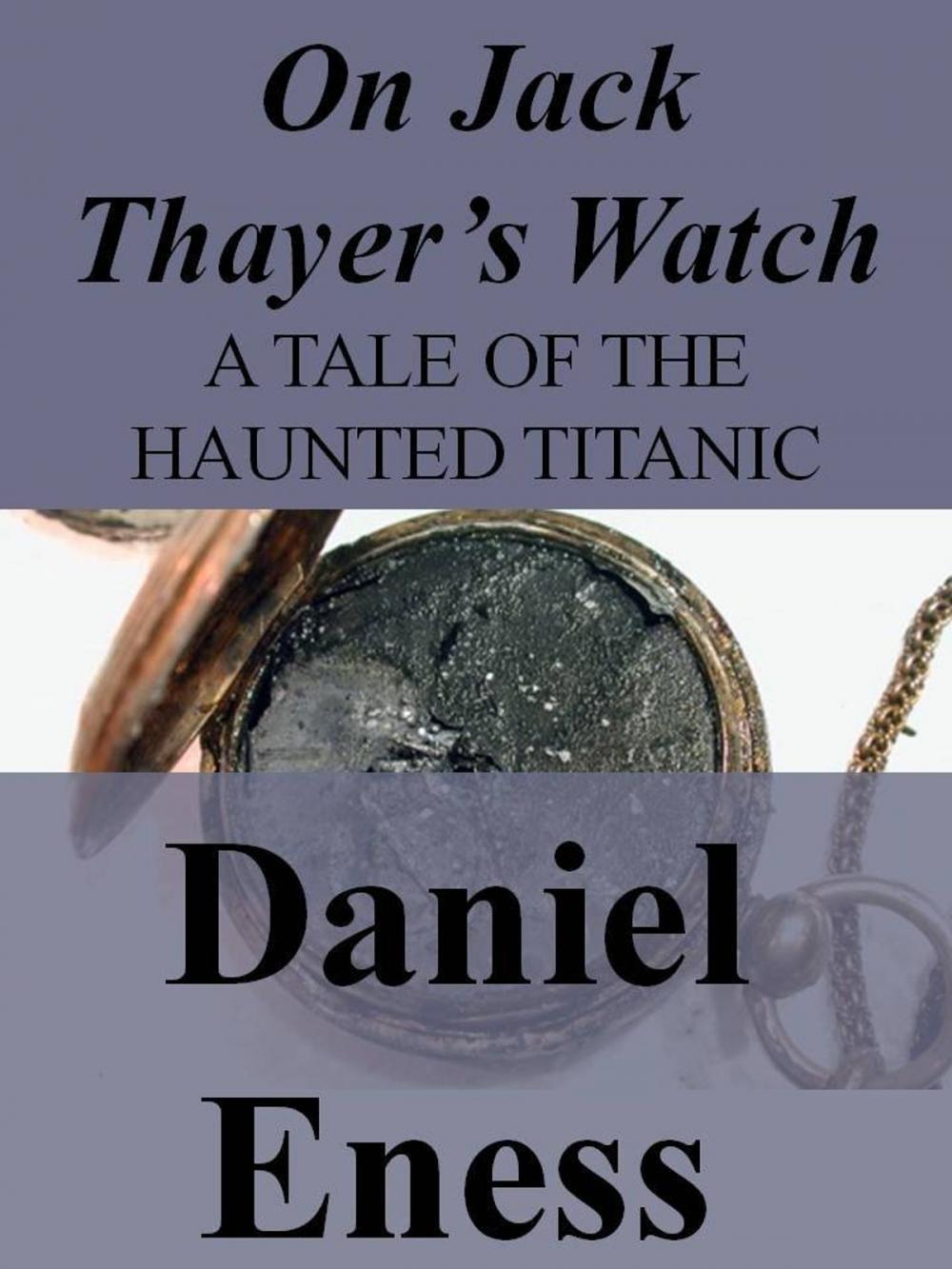 Big bigCover of On Jack Thayer's Watch