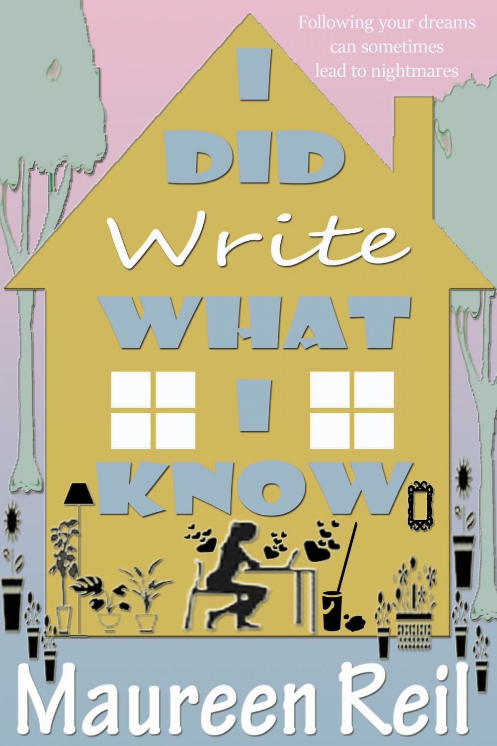 Big bigCover of I Did Write What I Know