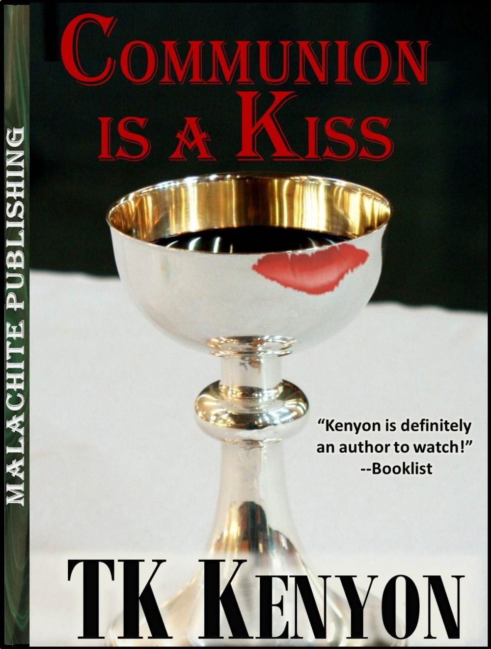 Big bigCover of Communion Is a Kiss: A Short Story