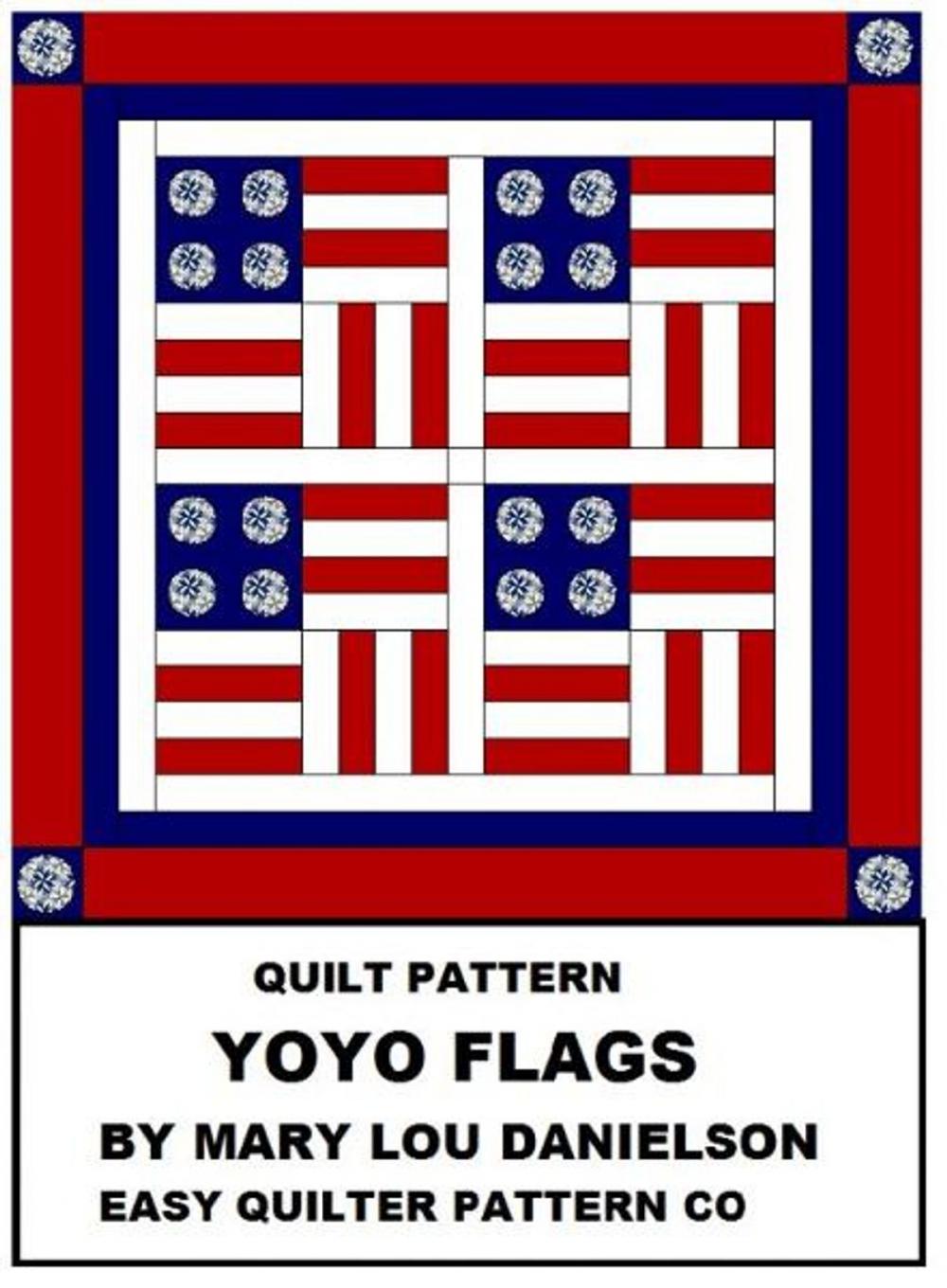 Big bigCover of Quilt Pattern: Yo-Yo Flags