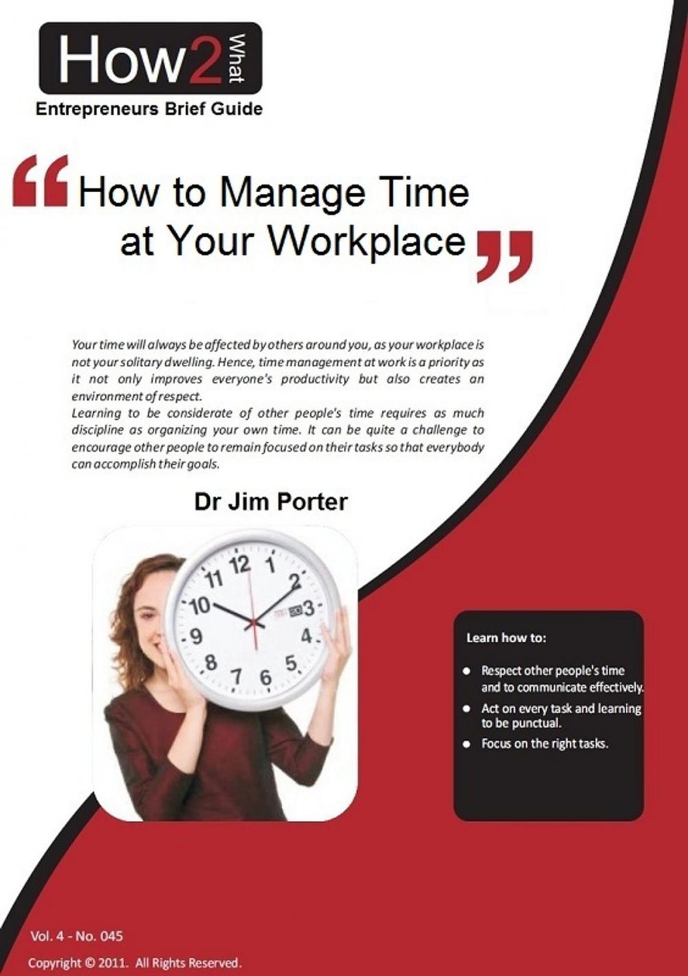 Big bigCover of How to Manage Time at Your Workplace