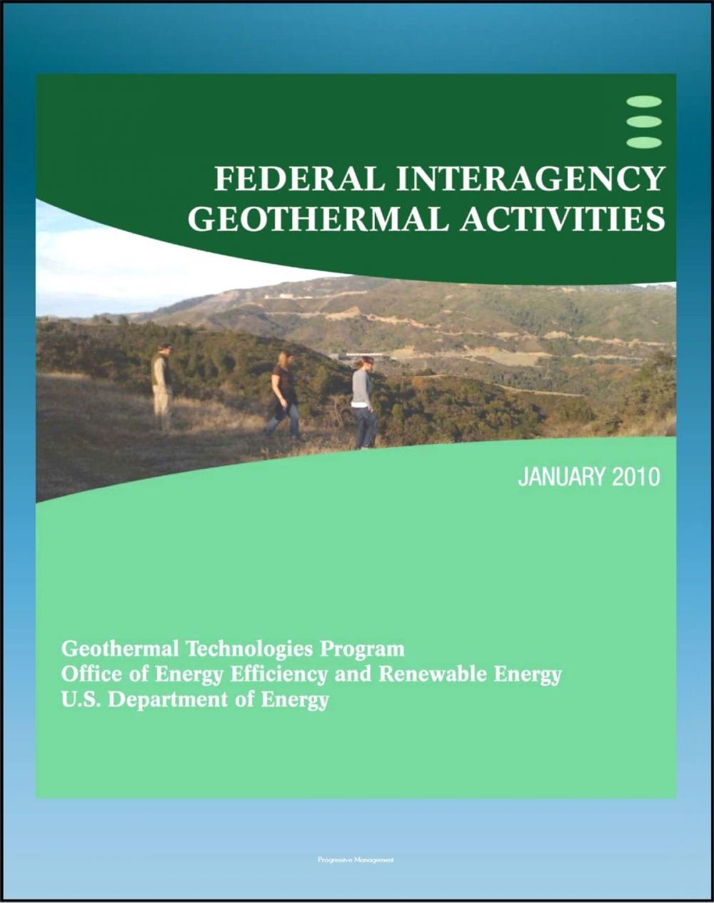 Big bigCover of Geothermal Power: Federal Interagency Geothermal Activities, Challenges to Geothermal Energy Development, Federal Role, Future Direction, Enhanced Geothermal Systems (EGS)