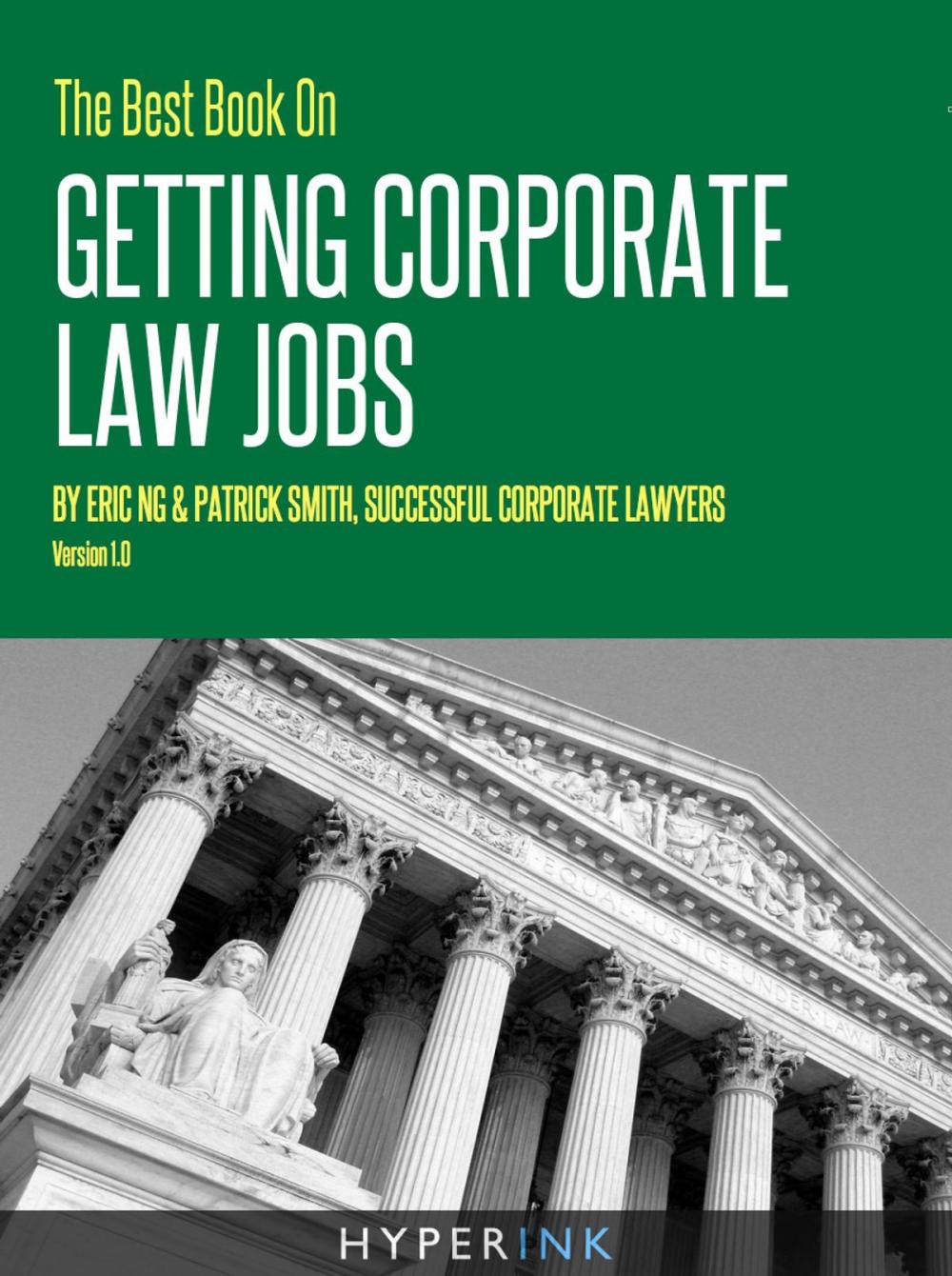 Big bigCover of The Best Book On Getting Corporate Law Jobs