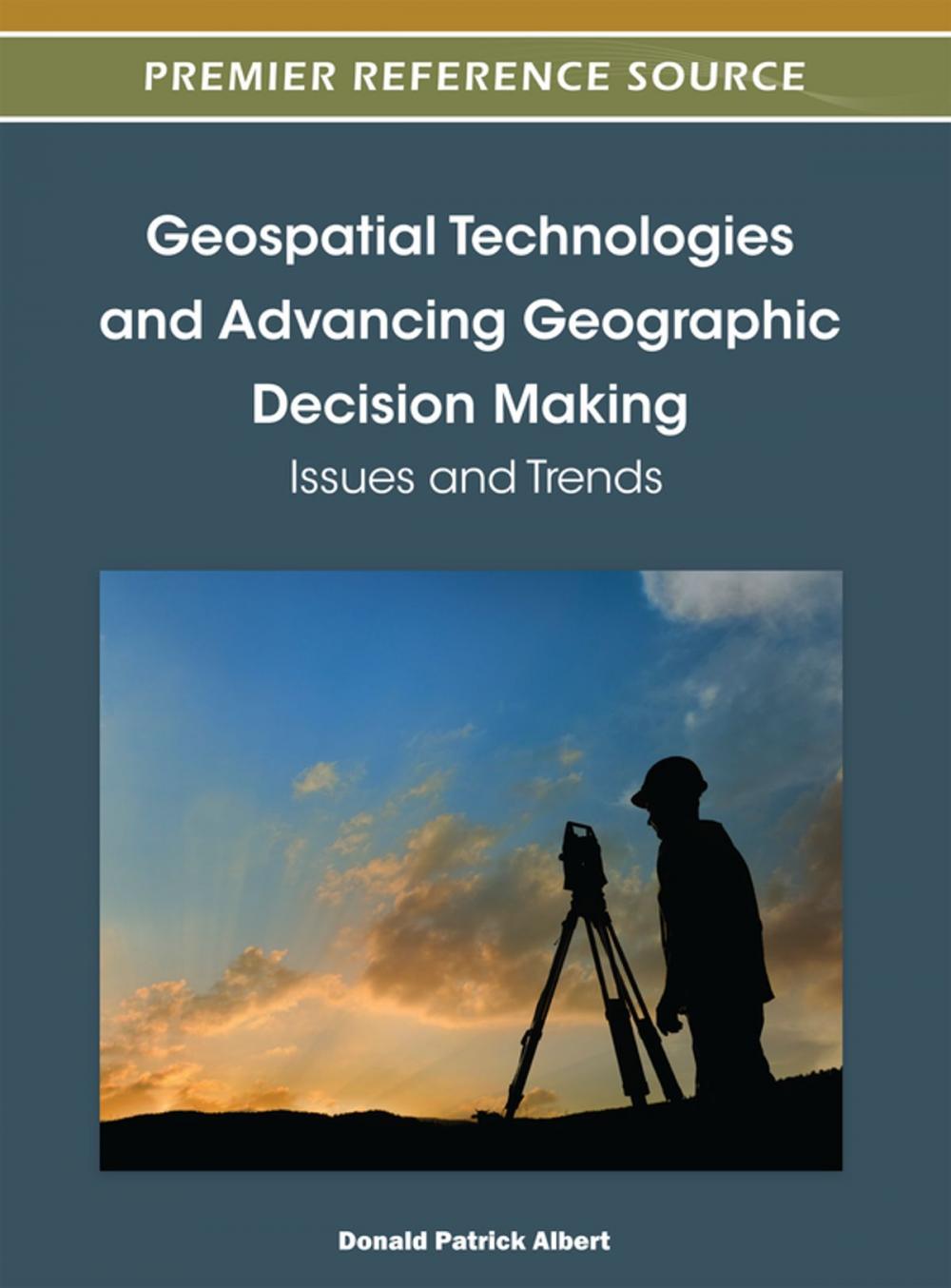 Big bigCover of Geospatial Technologies and Advancing Geographic Decision Making