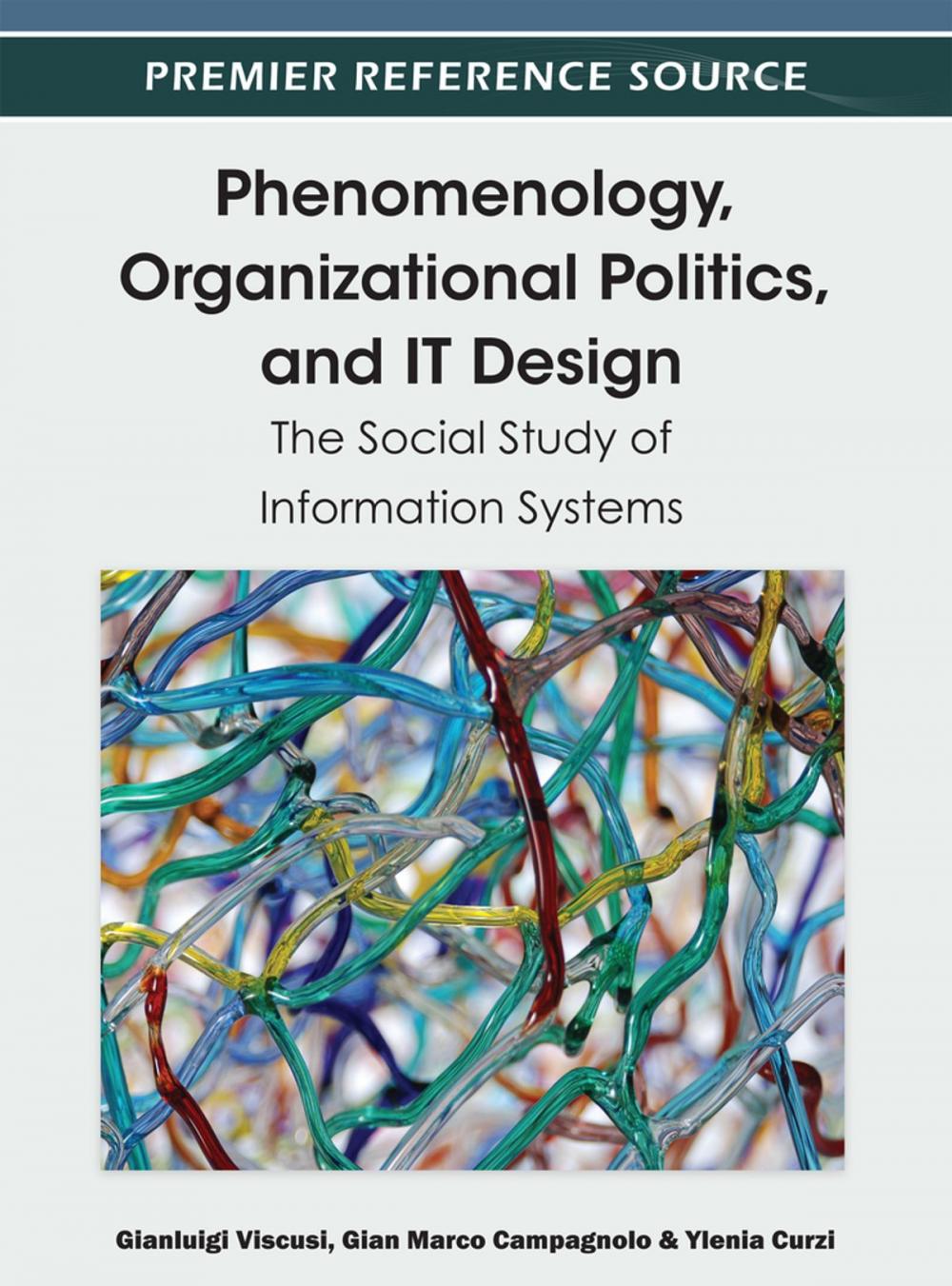 Big bigCover of Phenomenology, Organizational Politics, and IT Design