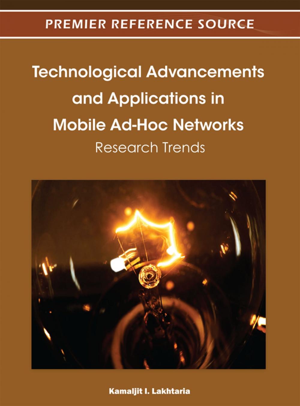 Big bigCover of Technological Advancements and Applications in Mobile Ad-Hoc Networks