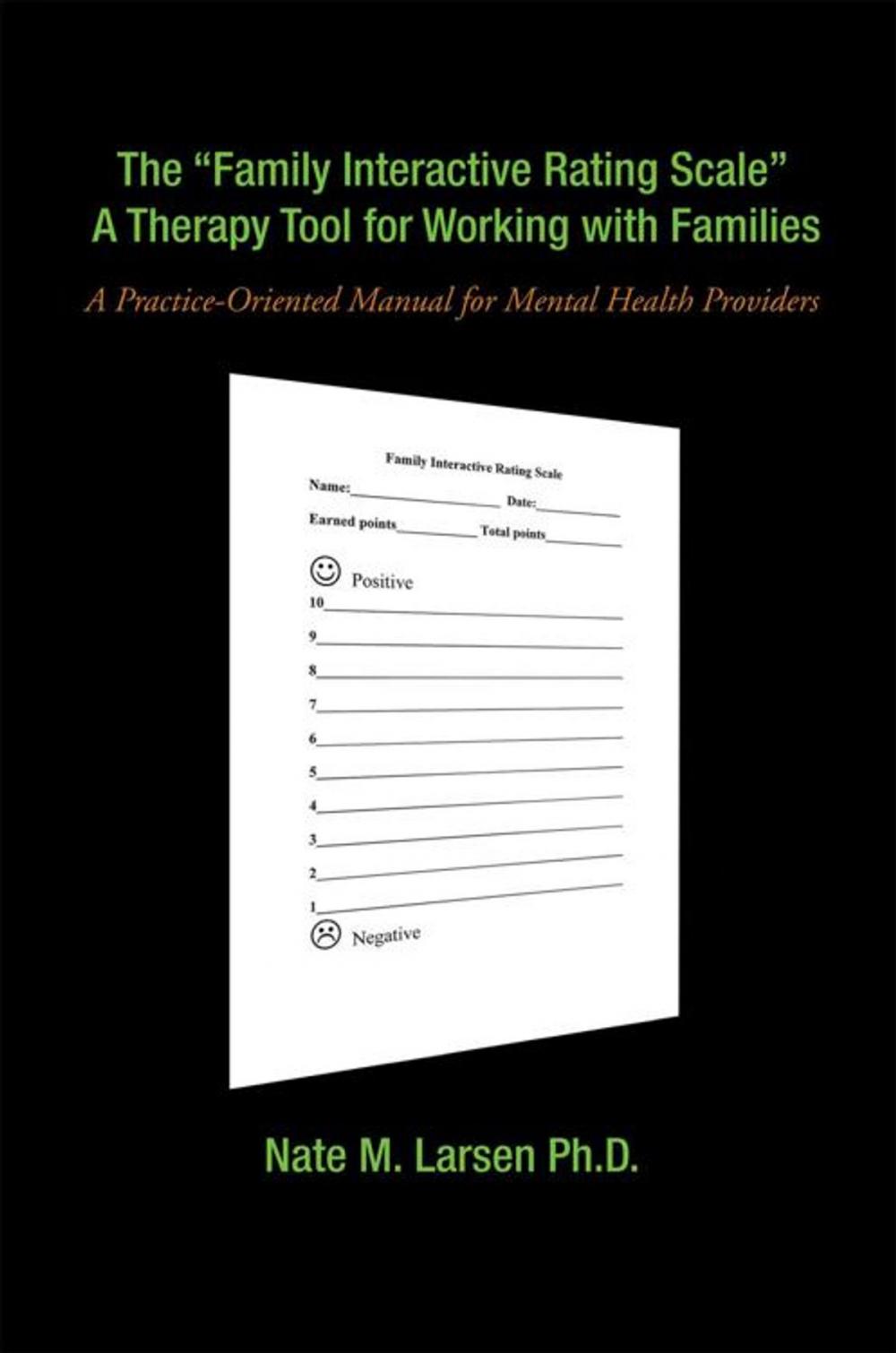 Big bigCover of The “Family Interactive Rating Scale” a Therapy Tool for Working with Families