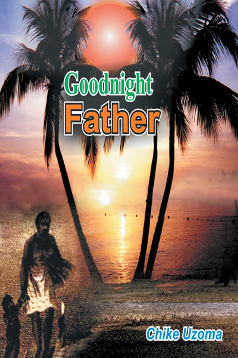 Big bigCover of Goodnight Father