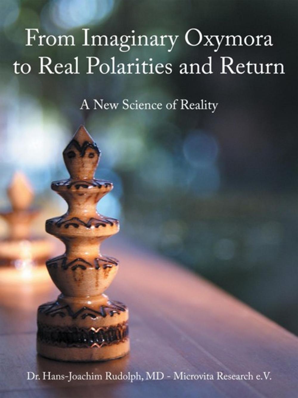 Big bigCover of From Imaginary Oxymora to Real Polarities and Return