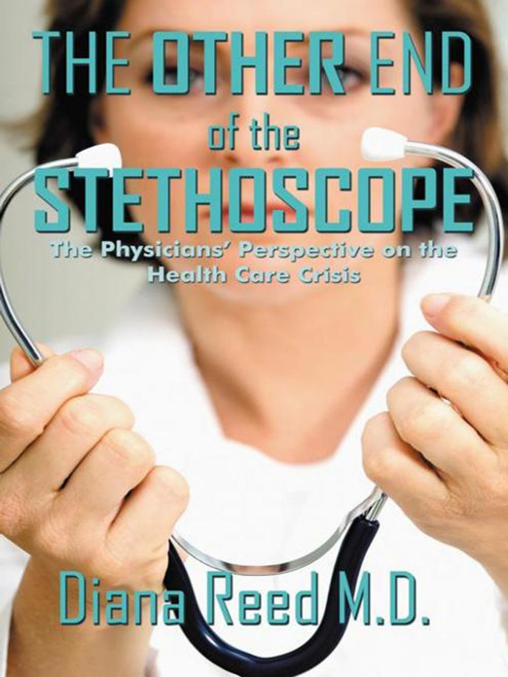 Big bigCover of The Other End of the Stethoscope