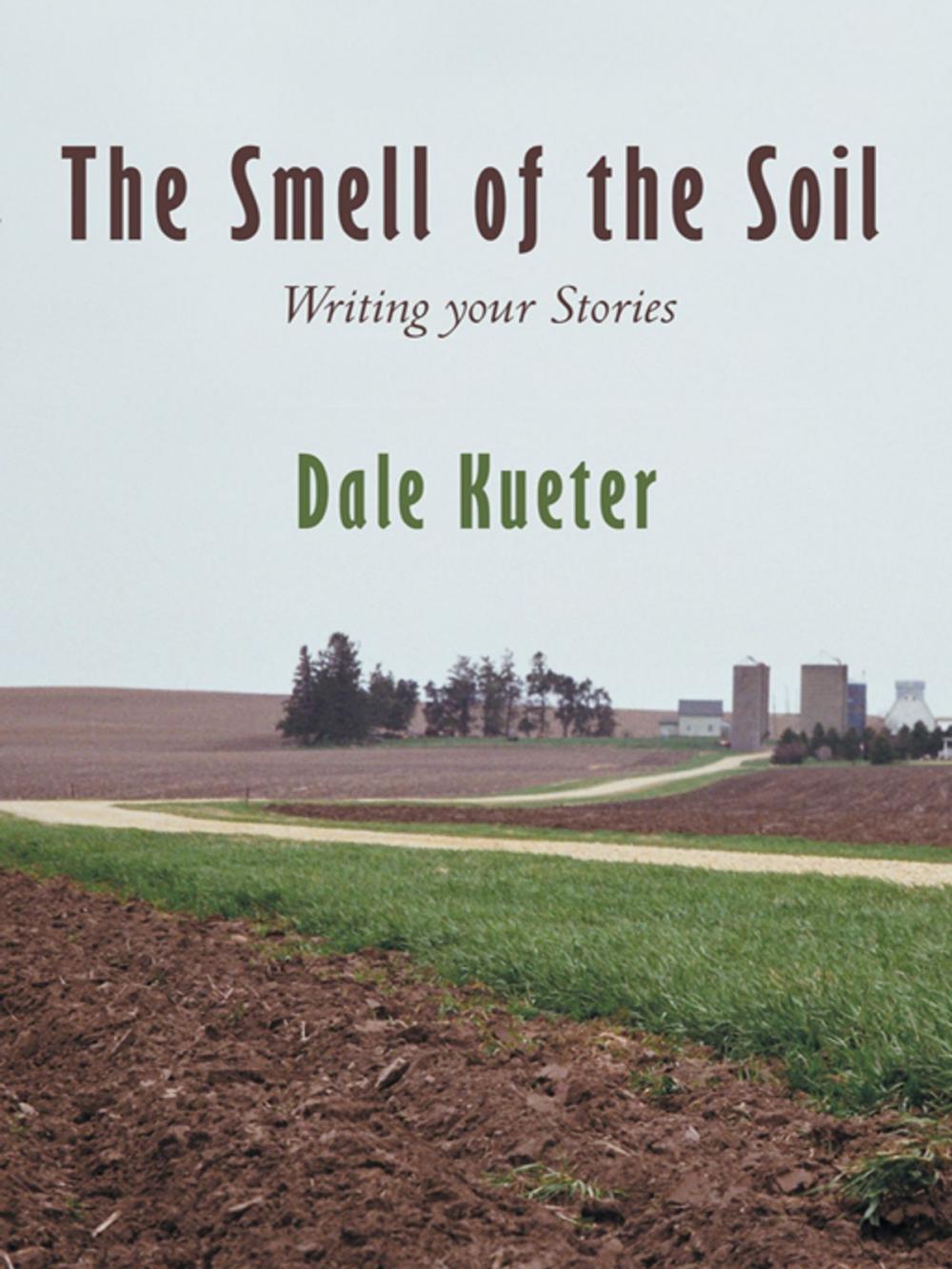 Big bigCover of The Smell of the Soil