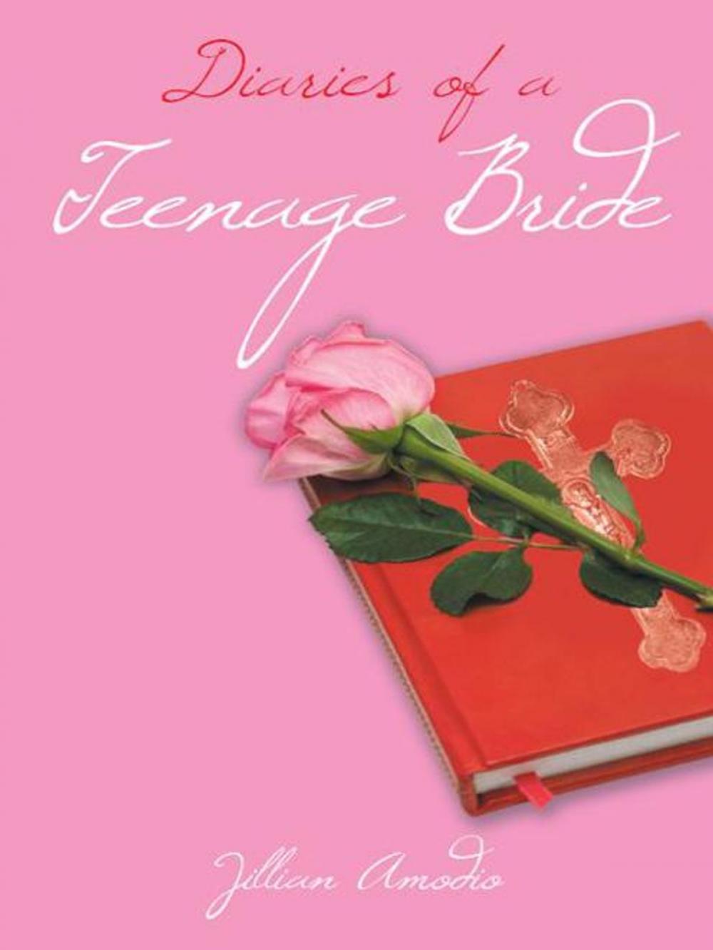 Big bigCover of Diaries of a Teenage Bride
