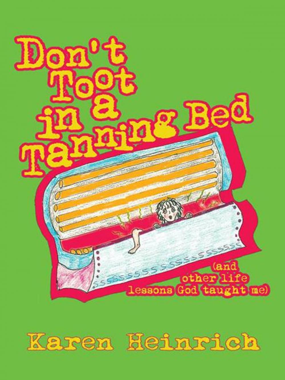 Big bigCover of Don't Toot in a Tanning Bed