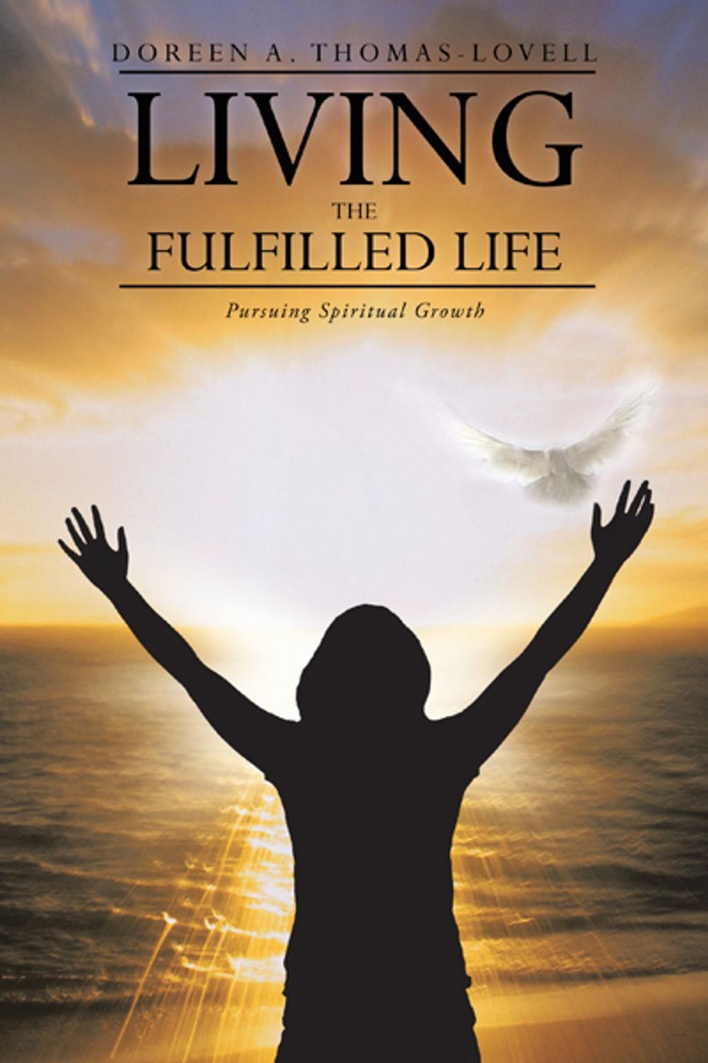 Big bigCover of Living the Fulfilled Life