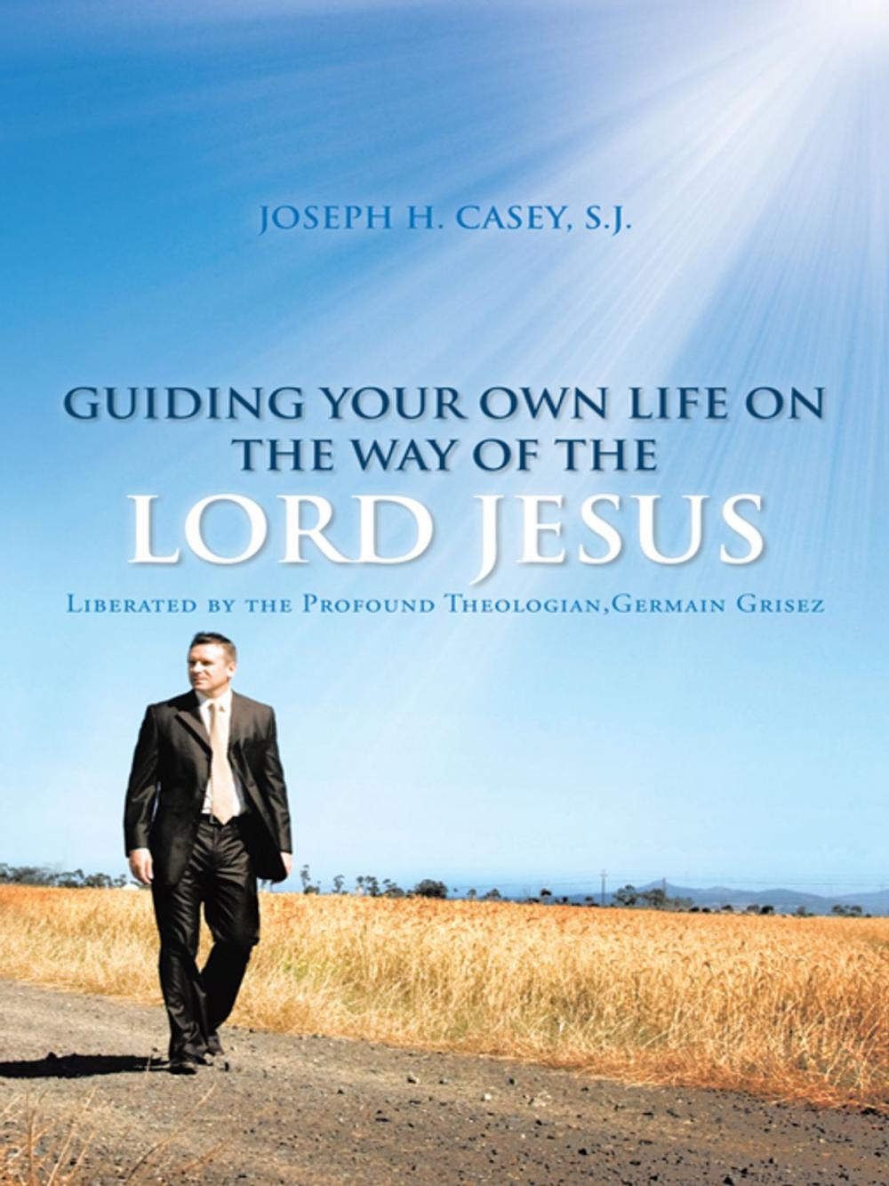 Big bigCover of Guiding Your Own Life on the Way of the Lord Jesus