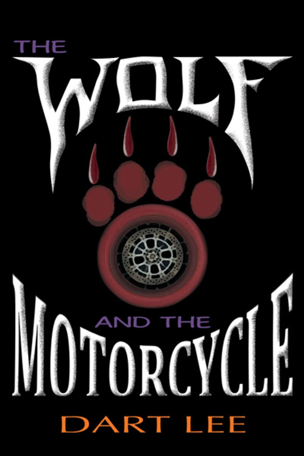 Big bigCover of The Wolf and the Motorcycle