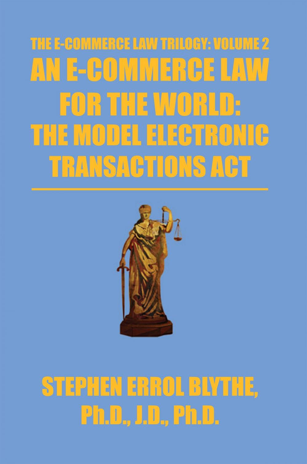 Big bigCover of An E-Commerce Law for the World: the Model Electronic Transactions Act