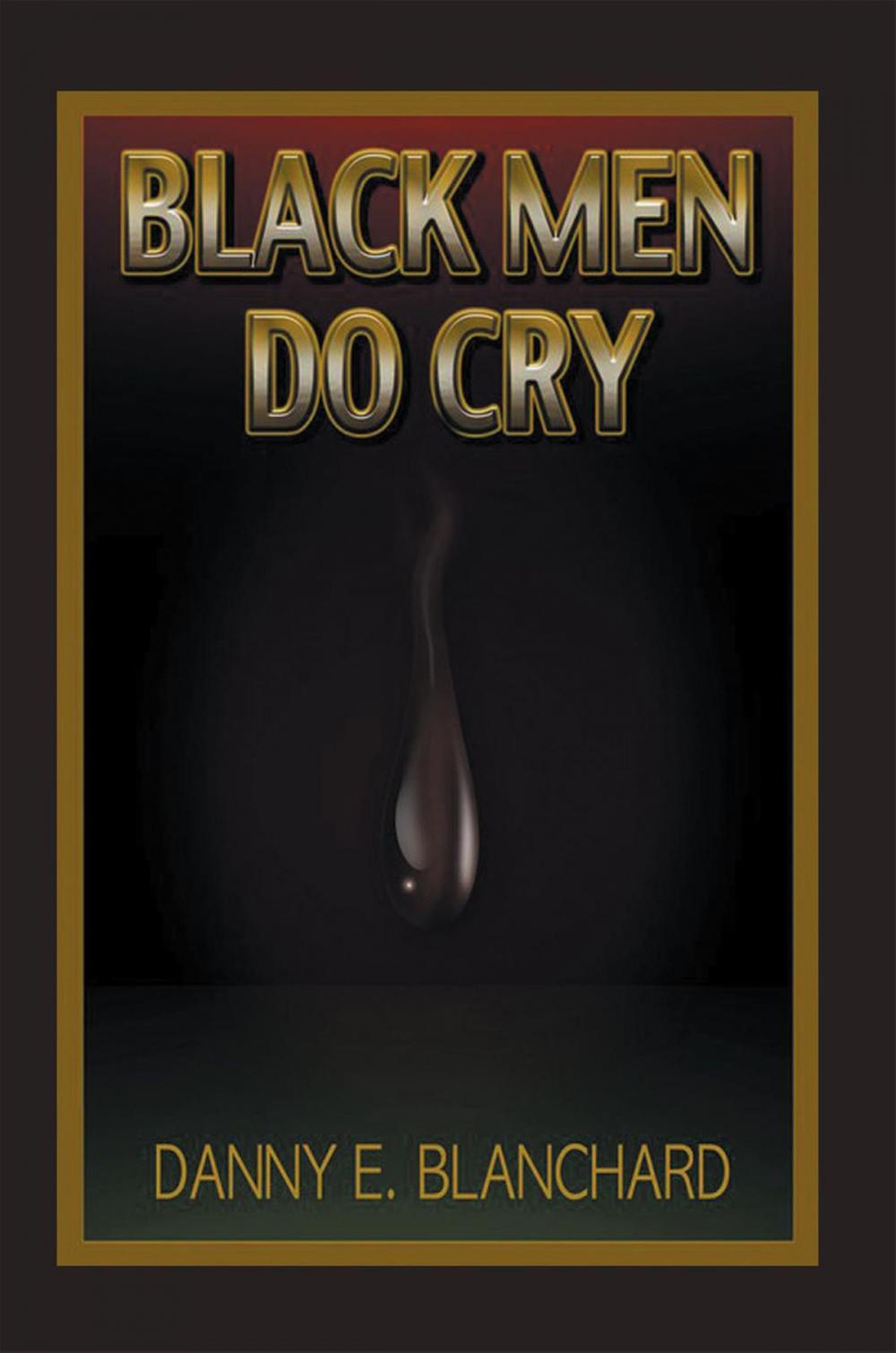 Big bigCover of Black Men Do Cry