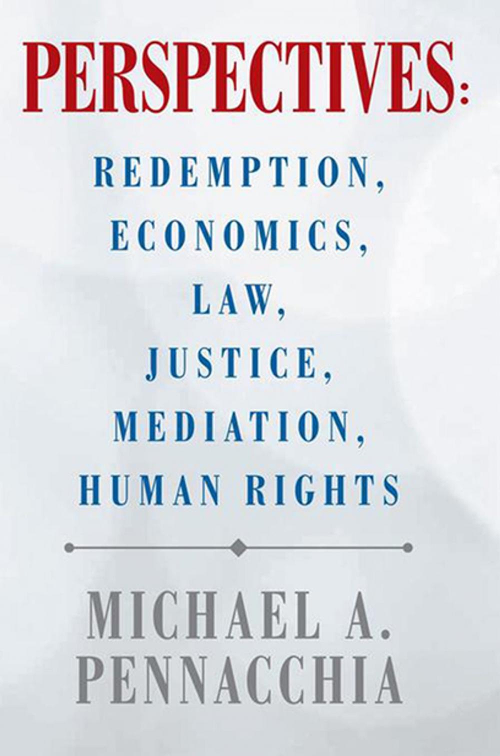 Big bigCover of Perspectives: Redemption, Economics, Law, Justice, Mediation, Human Rights