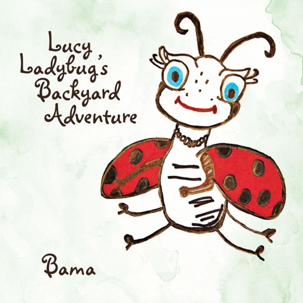 Big bigCover of Lucy Ladybug’S Backyard Adventure