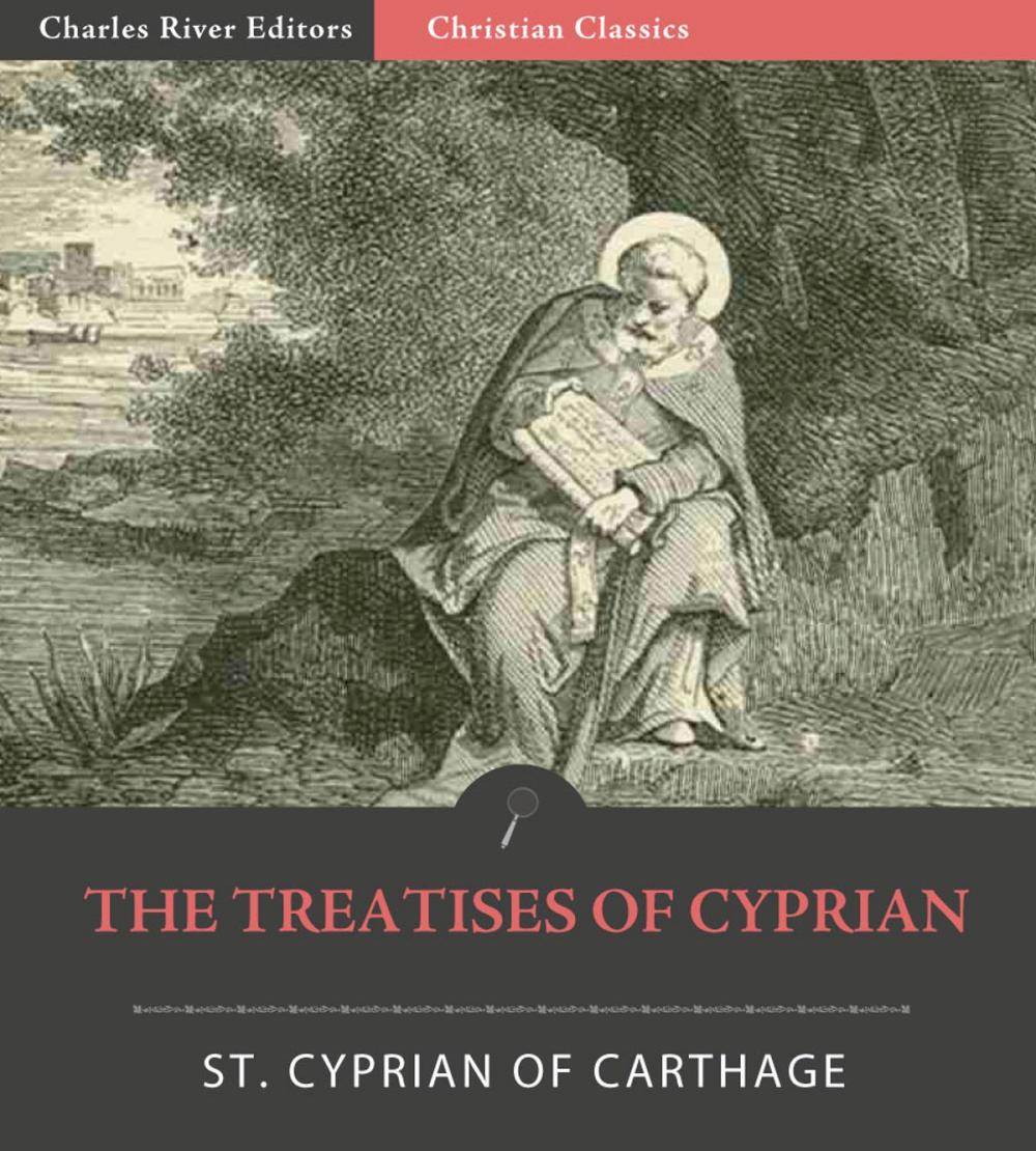 Big bigCover of The Treatises of St. Cyprian