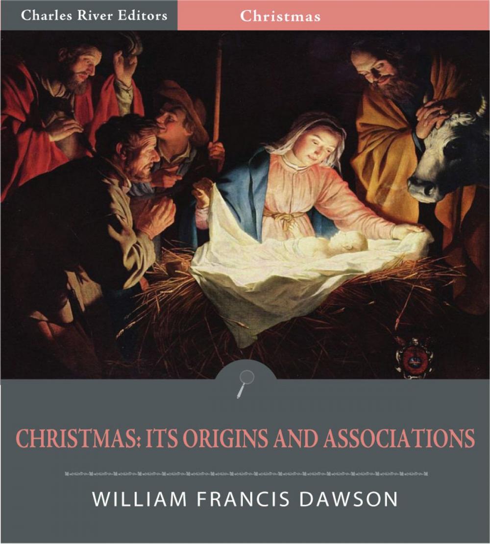 Big bigCover of Christmas: Its Origin and Associations (Illustrated Edition)