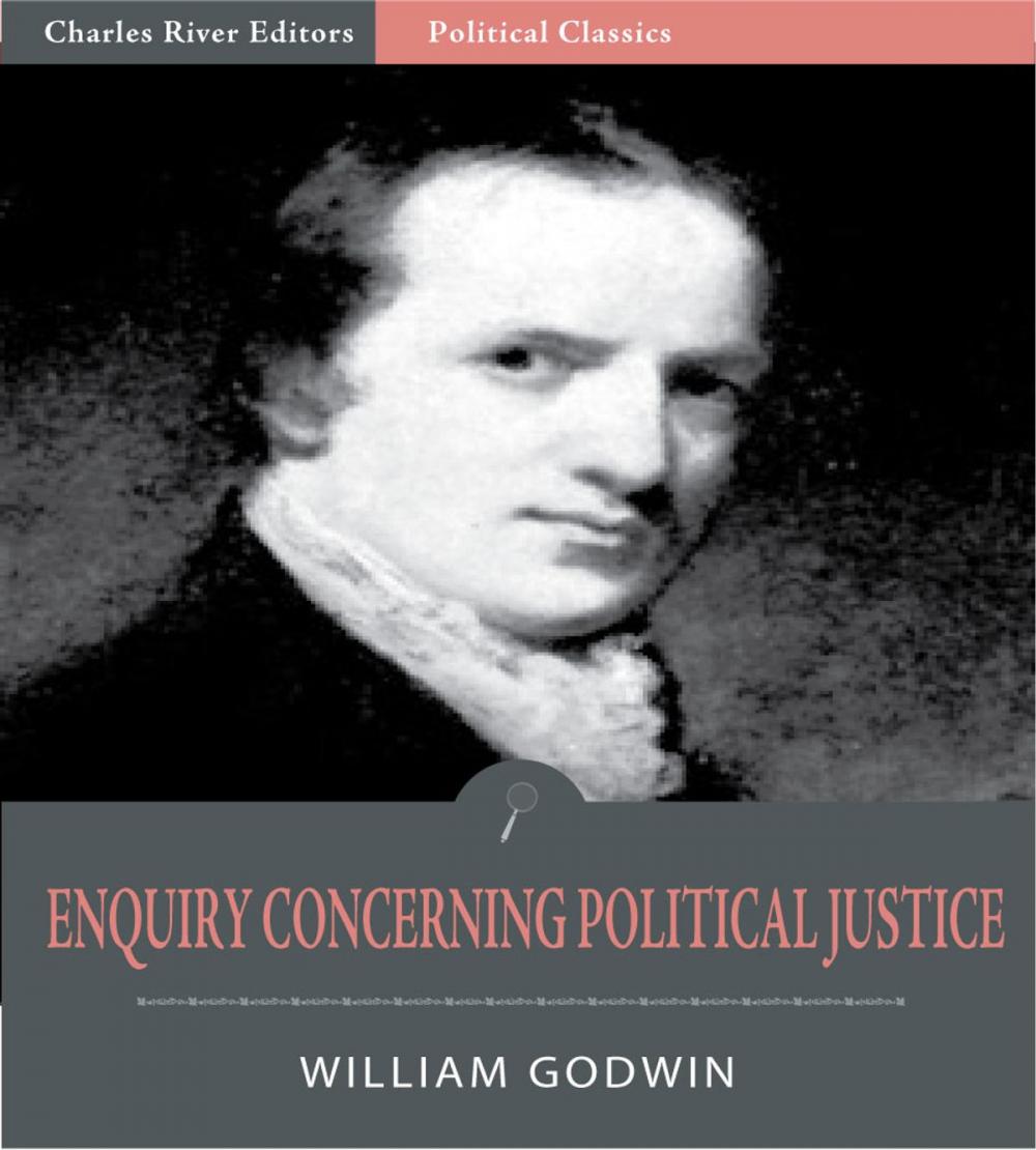 Big bigCover of Enquiry Concerning Political Justice, and Its Influence on General Virtue and Happiness