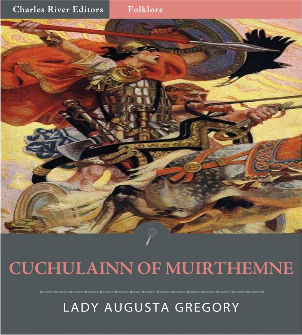 Big bigCover of Cuchulain of Muirthemne (Illustrated Edition)