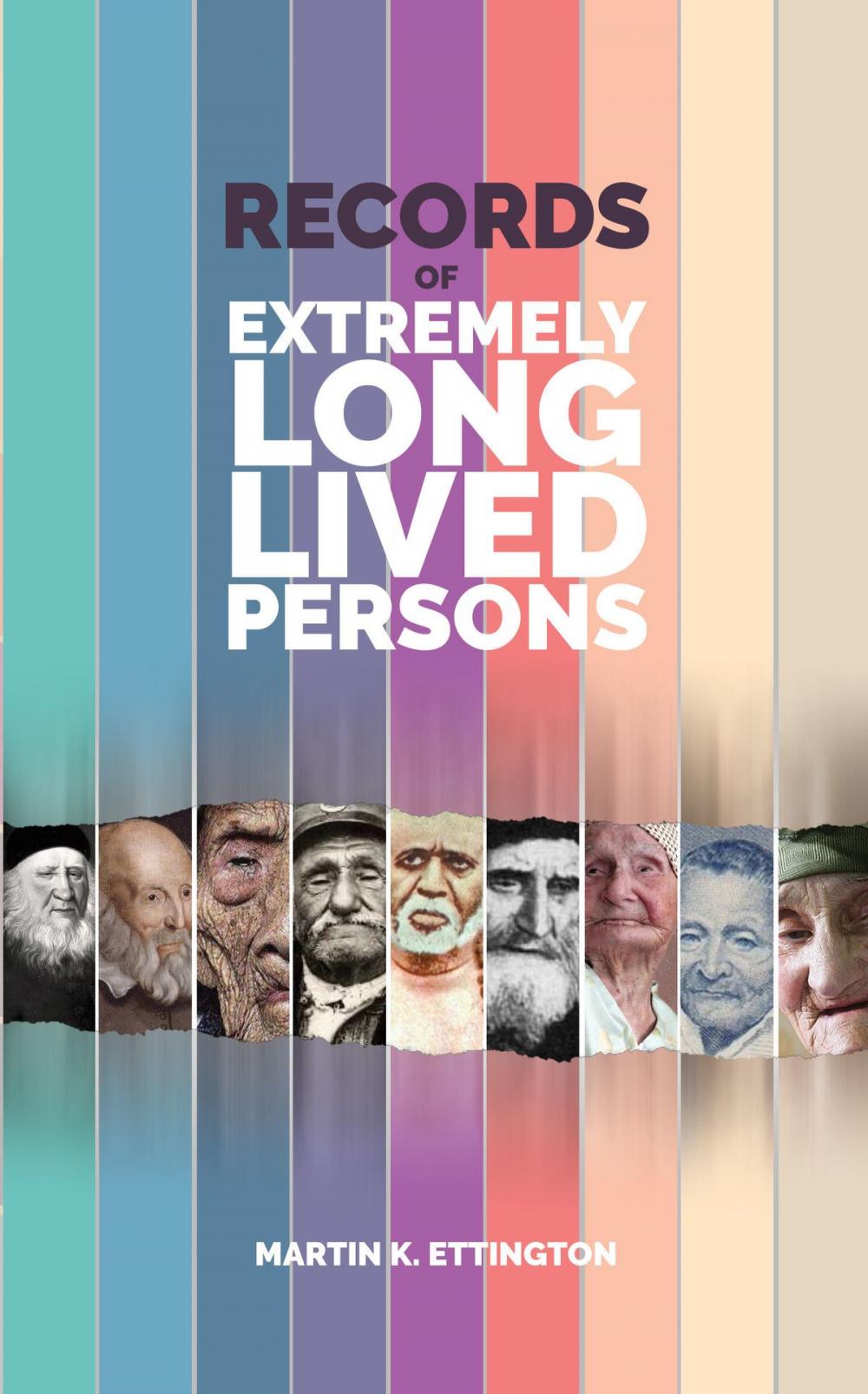 Big bigCover of Records of Extremely Long Lived Persons