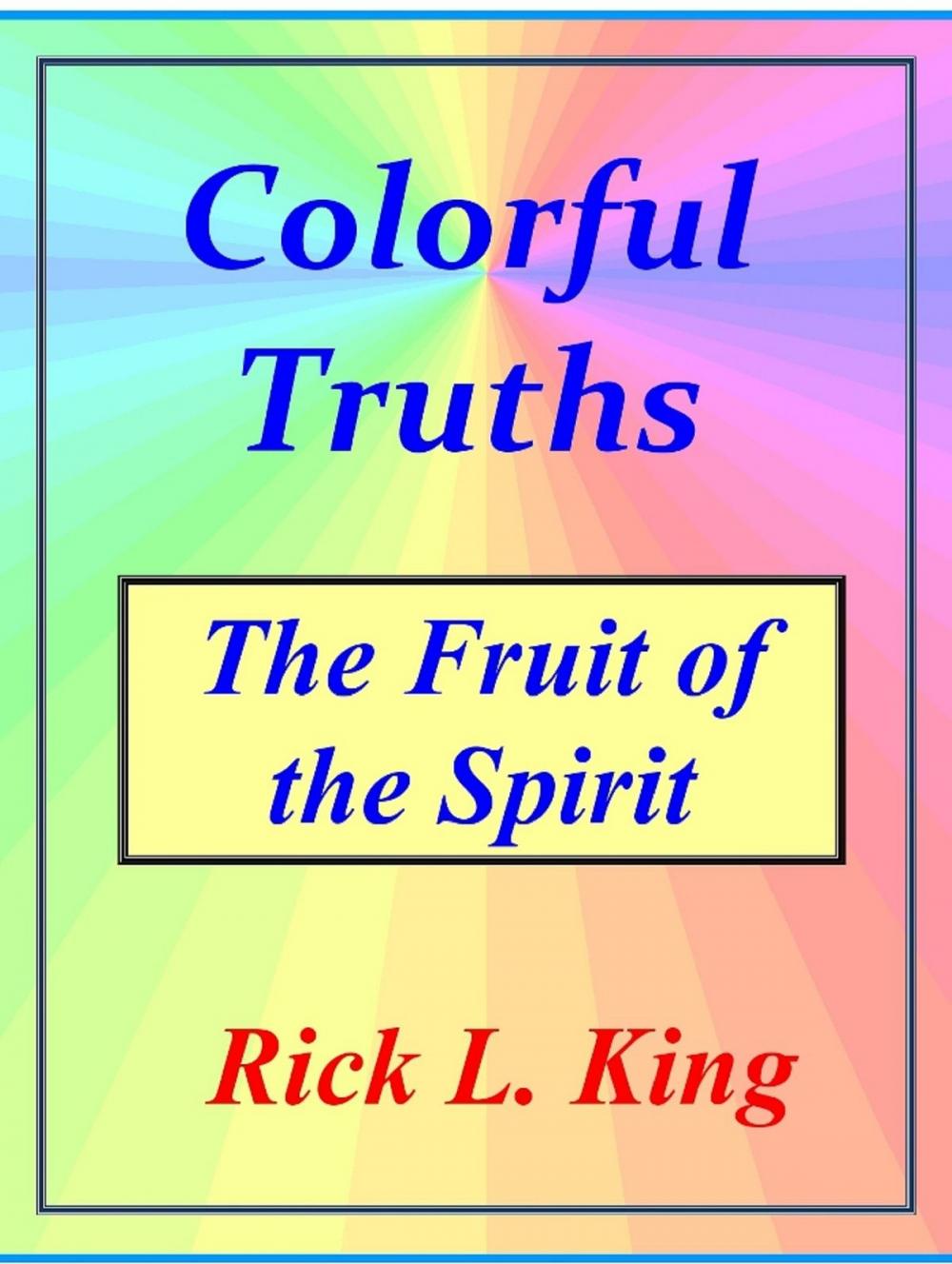 Big bigCover of Colorful Truths: The Fruit of the Spirit