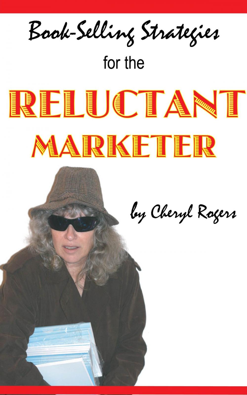 Big bigCover of Book-Selling Strategies for the Reluctant Marketer