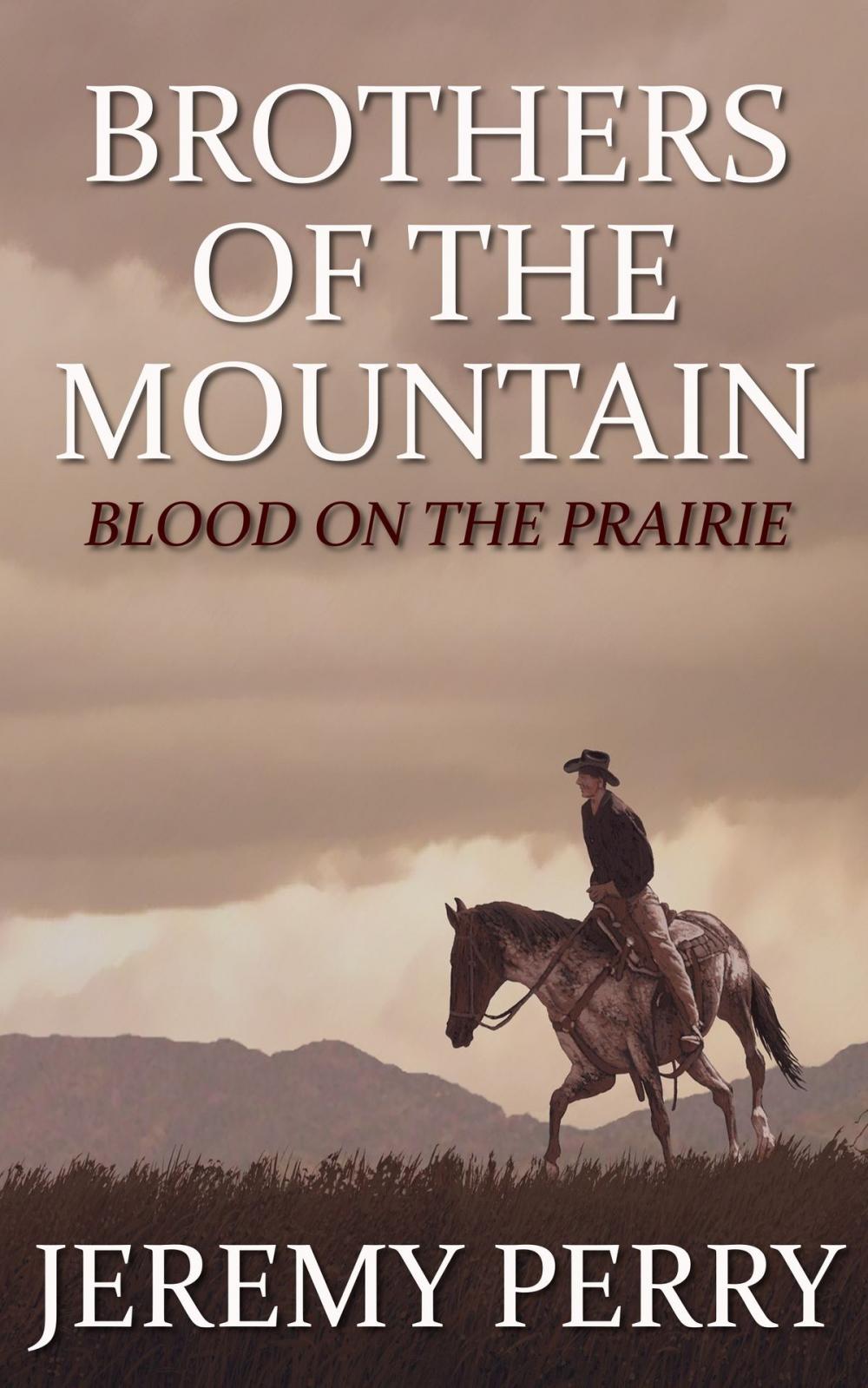 Big bigCover of Brothers of the Mountain: Blood on the Prairie
