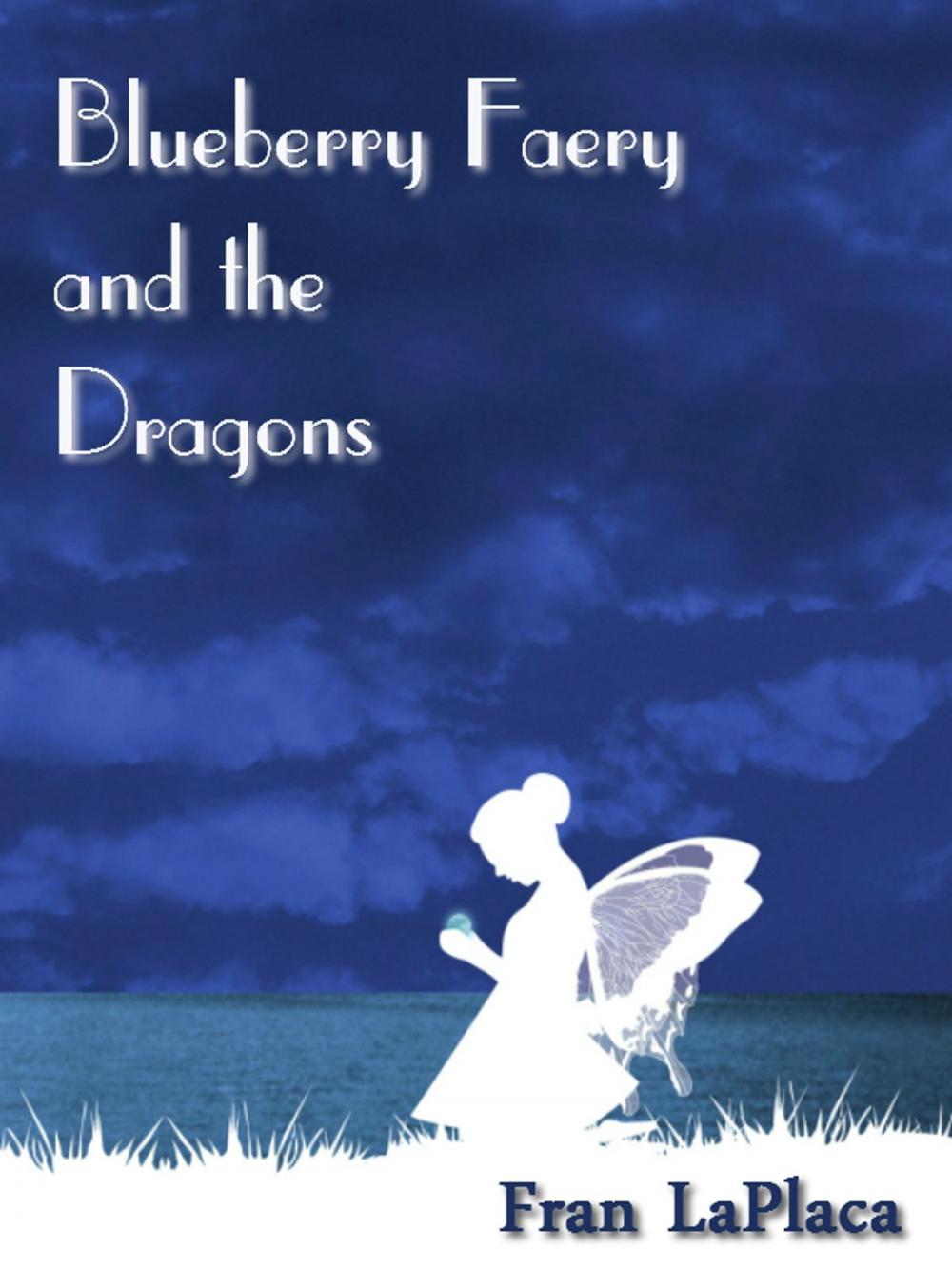 Big bigCover of Blueberry Faery and the Dragons