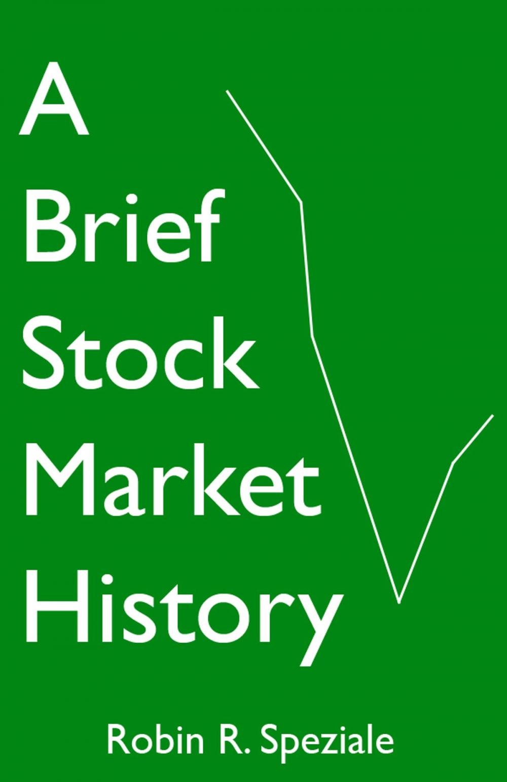 Big bigCover of A Brief Stock Market History