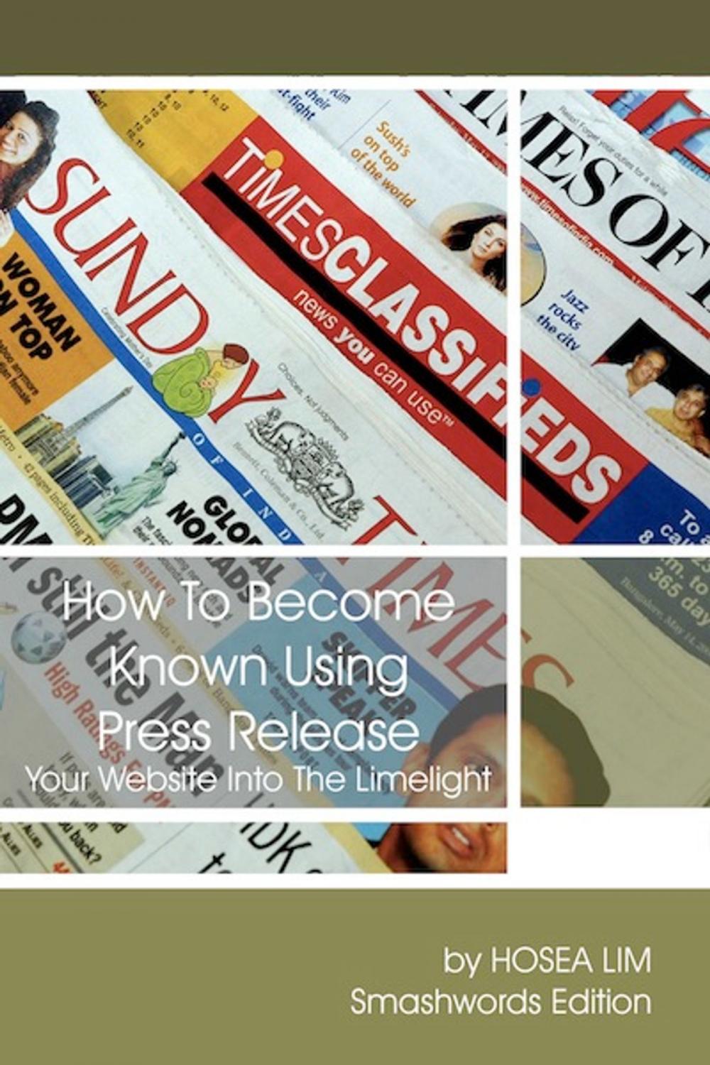 Big bigCover of How to Become Known Using Press Release