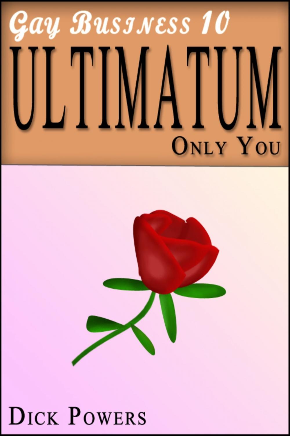 Big bigCover of Ultimatum (Gay Business #10)