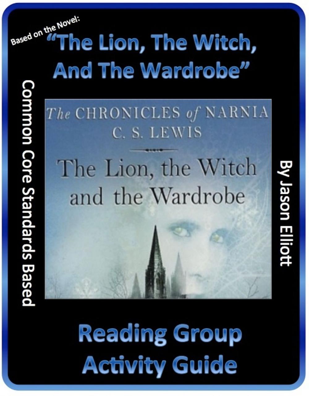 Big bigCover of The Lion, The Witch, And The Wardrobe Reading Group Activity Guide