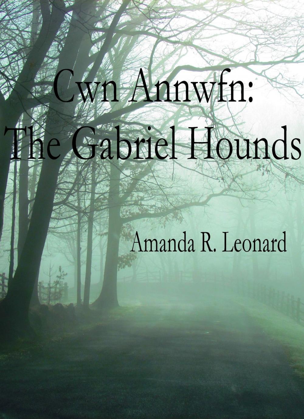 Big bigCover of Cwn Annwfn: The Gabriel Hounds