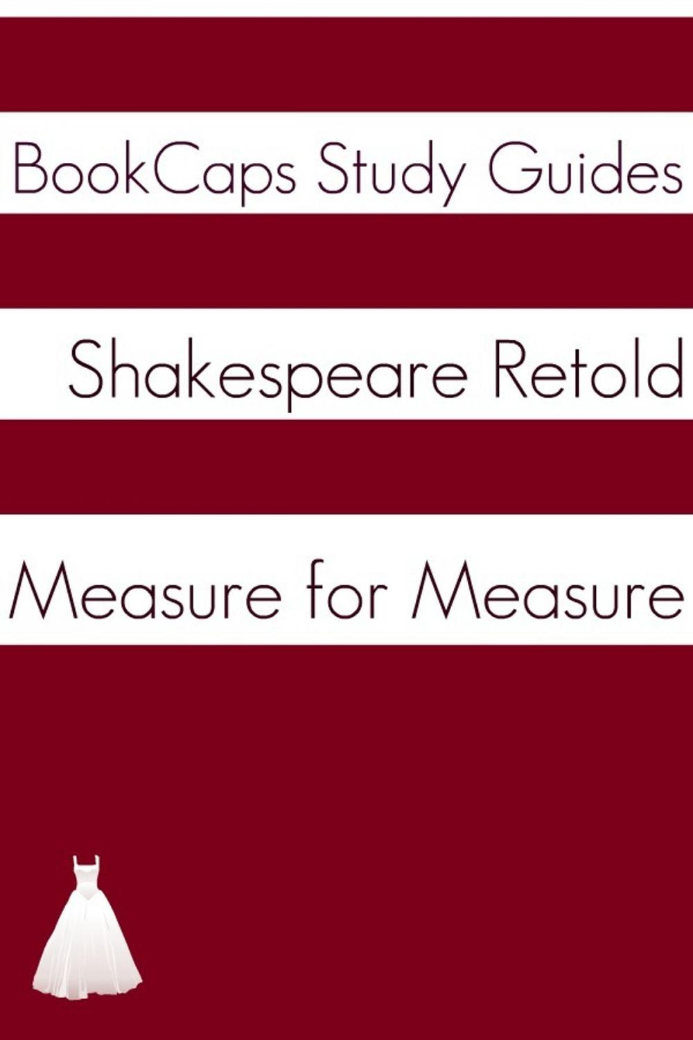 Big bigCover of Measure for Measure In Plain and Simple English (A Modern Translation and the Original Version)