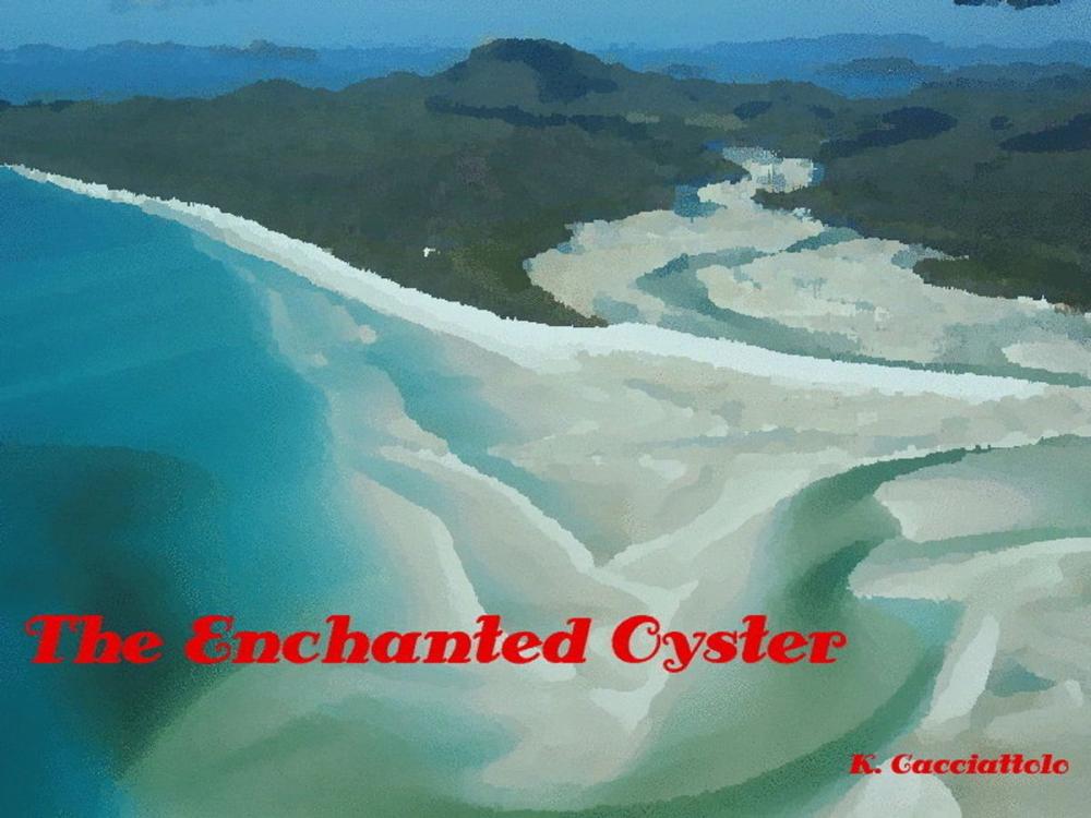 Big bigCover of The Enchanted Oyster (Short Story)