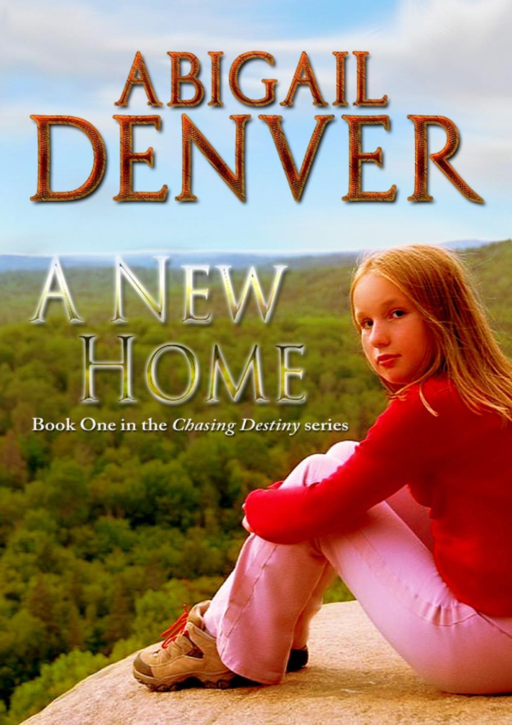 Big bigCover of A New Home: Book One in the Chasing Destiny Series